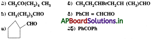 AP Inter 2nd Year Chemistry Study Material Chapter 12(b) ఆల్డిహైడ్స్, కీటోన్స్ మరియు కార్బాక్సిలిక్ యాసిడ్స్ 33